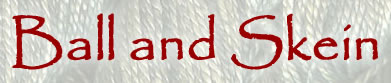 Ball and Skein Ball and Skein